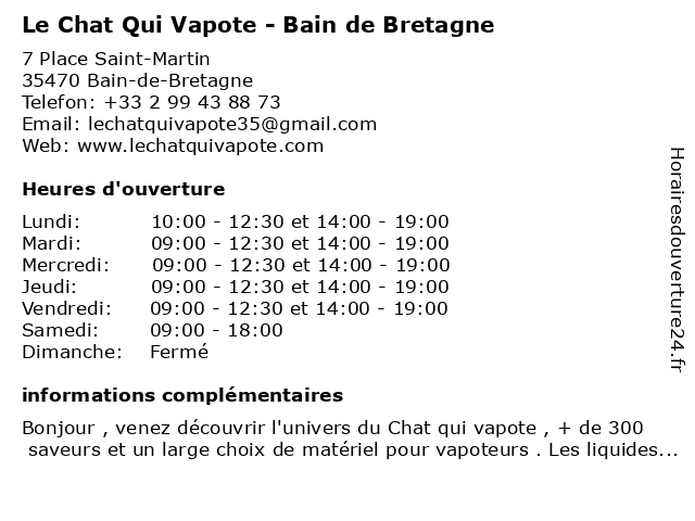 ᐅ Horaires D Ouverture Le Chat Qui Vapote 7 Place Saint Martin A Bain De Bretagne