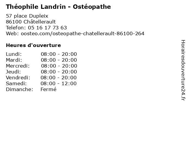 ᐅ Horaires D Ouverture Theophile Landrin Osteopathe 57 Place Dupleix A Chatellerault