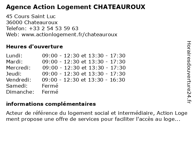 ᐅ Horaires D Ouverture Agence Action Logement Chateauroux 45 Cours Saint Luc A Chateauroux