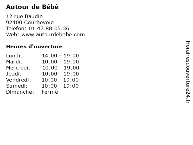 ᐅ Horaires D Ouverture Autour De Bebe 12 Rue Baudin A Courbevoie