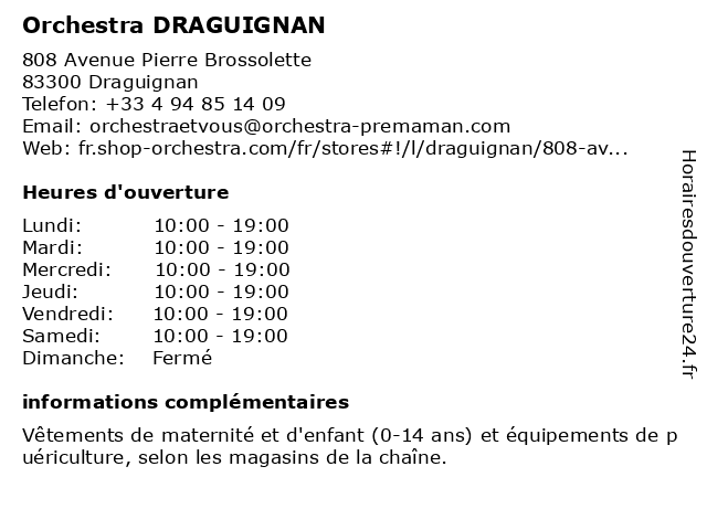ᐅ Horaires D Ouverture Orchestra Draguignan 808 Avenue Pierre Brossolette A Draguignan