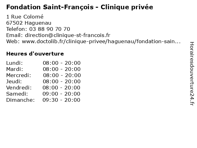 á… Horaires D Ouverture Clinique Fondation Saint Francois Gastro Enterologie Secretariat 1 5 Rue Colome A Haguenau