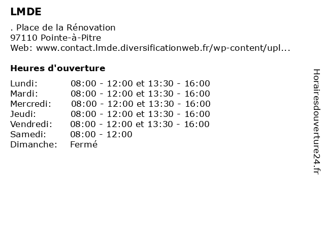 ᐅ Horaires D'ouverture „Lmde“ | . Place De La Rénovation À Pointe-À-Pitre