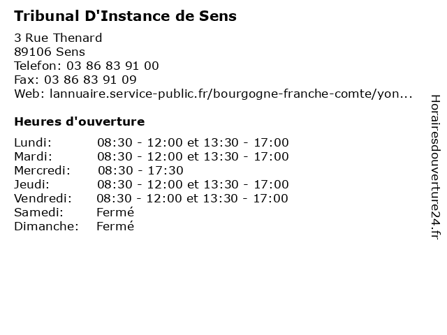 á… Horaires D Ouverture Tribunal D Instance De Sens 3 Rue Thenard A Sens